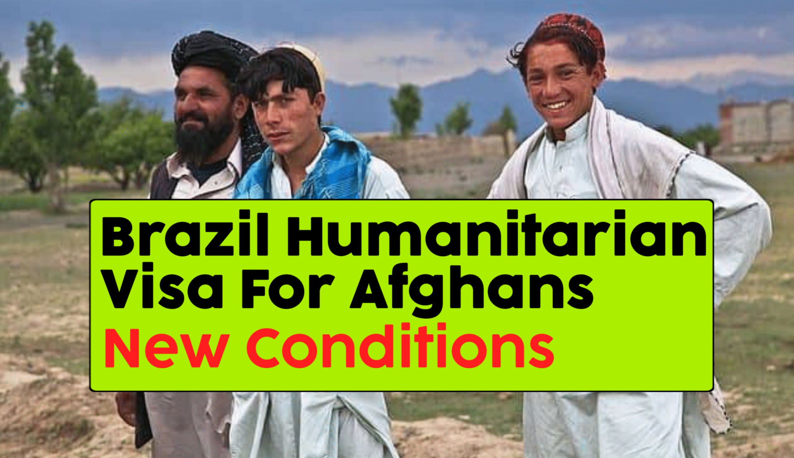 Brazil Humanitarian Visa For Afghans in 2025